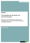 Traumapädagogik für Kinder mit Fluchterfahrungen