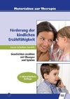 Förderung der kindlichen Erzählfähigkeit