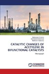 CATALYTIC CHANGES OF ACETYLENE IN BIFUNCTIONAL CATALYSTS