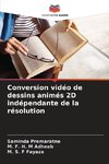 Conversion vidéo de dessins animés 2D indépendante de la résolution