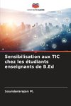 Sensibilisation aux TIC chez les étudiants enseignants de B.Ed