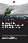 Un résumé du comportement répétitif centré sur le corps.