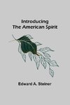 Introducing the American Spirit