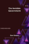 The Invisible Government