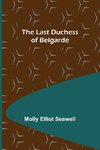 The Last Duchess of Belgarde