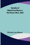 Narrative of Richard Lee Mason in the Pioneer West, 1819