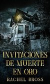 Invitaciones de muerte en oro