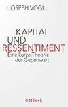 Kapital und Ressentiment