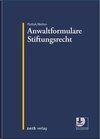 Anwaltformulare Stiftungsrecht