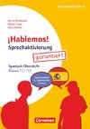 ¡Hablemos! - Sprechaktivierung garantiert - Klasse 11-13