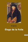 Éloge de la Folie