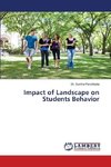 Impact of Landscape on Students Behavior