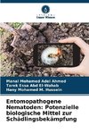 Entomopathogene Nematoden: Potenzielle biologische Mittel zur Schädlingsbekämpfung