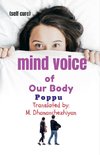 Mind Voice of Our Body