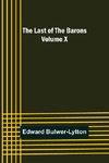 The Last of the Barons  Volume X