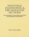 INDUSTRIAL ENGINEERING & ORGANISATION METHODS