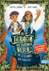 Das Tierheim der seltsamen Wesen (Band 1)