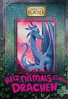 Reiz niemals einen Drachen (Band 2)