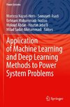 Application of Machine Learning and Deep Learning Methods to Power System Problems