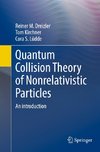 Quantum Collision Theory of Nonrelativistic Particles