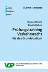 Prüfungstraining Verkehrsrecht für das Grundstudium