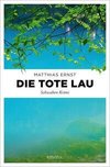 Die tote Lau