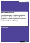 Herausforderungen von Public Health im Kontext von Flucht und Gesundheit. Prävention von Infektionskrankheiten und Verbesserung des Impfstatus