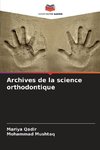 Archives de la science orthodontique