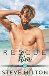 Rescue Him