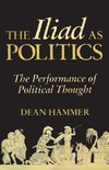 The Iliad as Politics