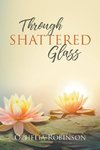 Through Shattered Glass