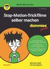 Stop-Motion-Trickfilme selber machen für Dummies Junior