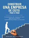 Construir una empresa de éxito paso a paso