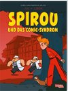 Spirou und Fantasio Spezial 41: Spirou und das Helden-Syndrom