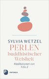 Perlen buddhistischer Weisheit