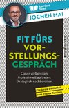 Fit fürs Vorstellungsgespräch