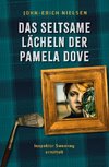 Das seltsame Lächeln der Pamela Dove