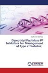 Dipeptidyl Peptidase IV Inhibitors for Management of Type 2 Diabetes