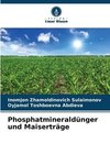 Phosphatmineraldünger und Maiserträge