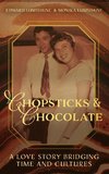 Chopsticks and Chocolate