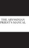 THE ABYSSINIAN PRIEST'S MANUAL