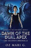 Dawn Of The Dual Apex