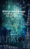 Biblical Demonology Their Origins and Unwilling Role in Sanctification