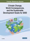 Climate Change, World Consequences, and the Sustainable Development Goals for 2030