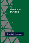 The Maids of Paradise