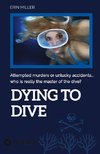 Dying To Dive