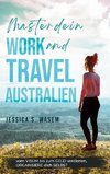 MASTER dein WORK and TRAVEL AUSTRALIEN