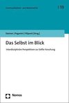 Selfie-Forschung und ihre interdisziplinären Fragestellungen, Methoden und Ergebnisse