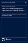 Rechts- und Linksextremismus in den deutschen Bundesländern