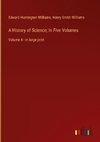 A History of Science; In Five Volumes